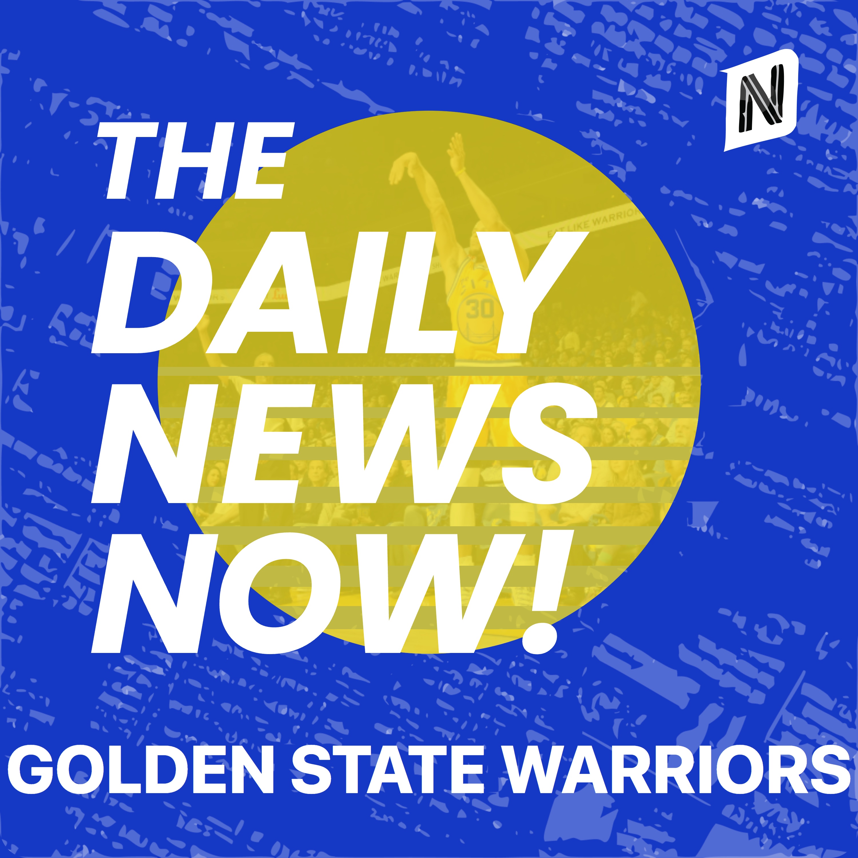 Golden State Warriors News Today | 2 Min News | The Daily News Now! podcast cover art