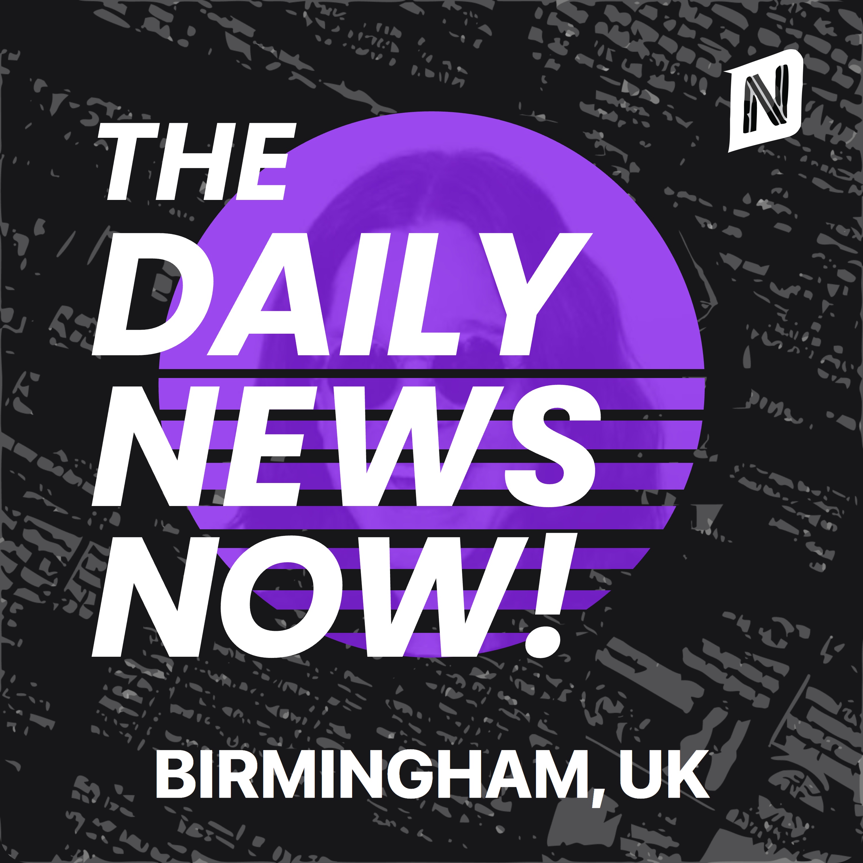 Logo of the podcast Birmingham UK News Today | 2 Min News | The Daily News Now! Podcast Birmingham UK News Today | 2 Min News | The Daily News Now!
